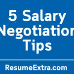 5 Salary Negotiation Tips