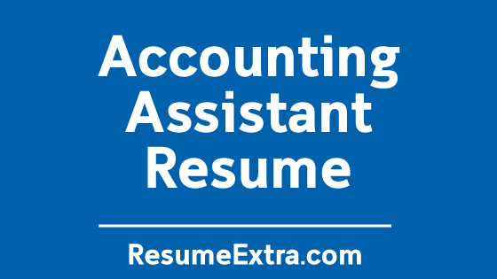 Accounting Assistant Resume Sample