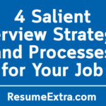 4 Salient Interview Strategies