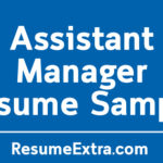 Assistant Manager Resume Sample