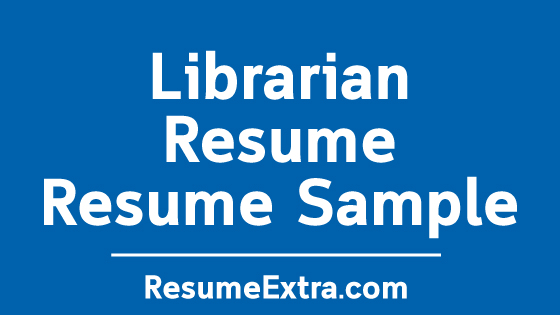 Librarian Resume Sample