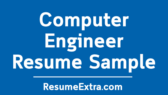 Computer Engineer Resume Sample