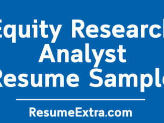 Equity Research Analyst Resume Sample