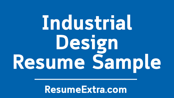 Industrial Designer Resume Sample
