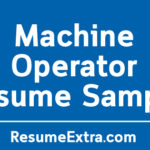 Machine Operator Resume Sample