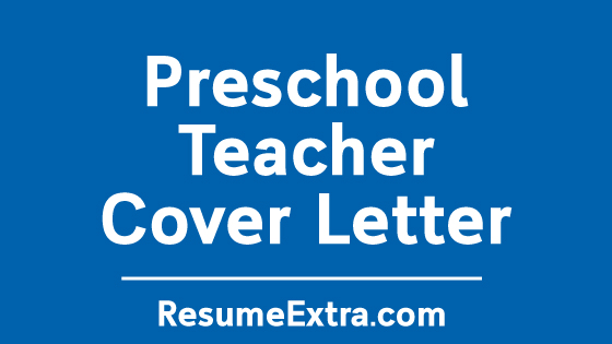 Preschool Teacher Cover Letter Sample Preschool Teacher Cover Letter Sample