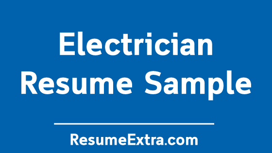 Electrician Resume Sample