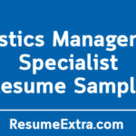Logistics Management Specialist Resume Sample