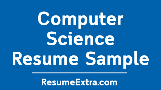 Computer Science Resume Sample