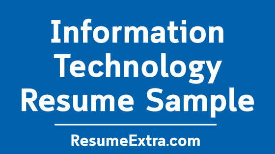 IT Resume Samples for Experienced Professionals