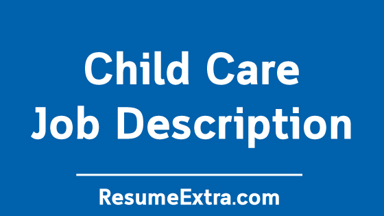 Child Care Job Description Sample