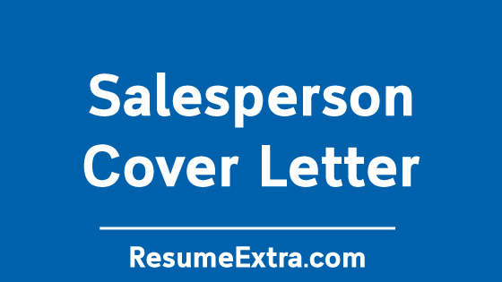 Salesperson Cover Letter Sample Salesperson Cover Letter Sample