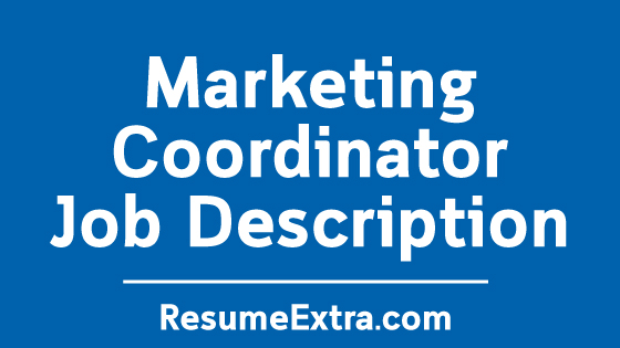 Marketing Coordinator Job Description Sample