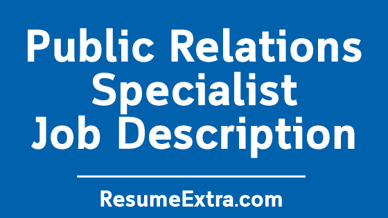Public Relations Specialist Job Description Sample