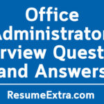 Sample Office Administrator Interview Questions and Answers