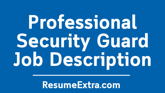 Security Guard Job Description Sample