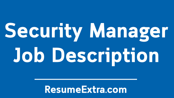 Security Manager Job Description Sample