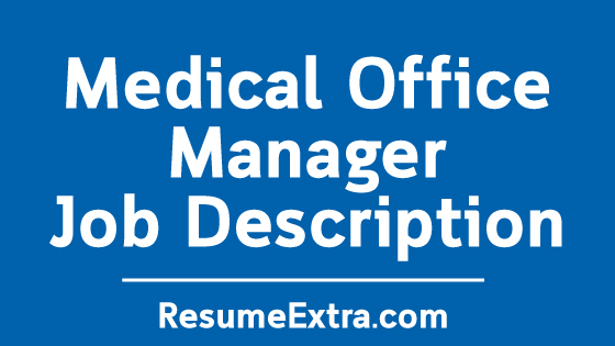 Medical Office Manager Job Description Sample