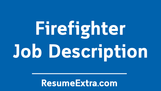 Firefighter Job Description Sample