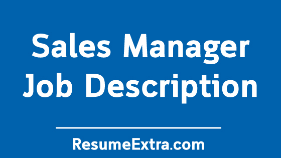 Sales Manager Job Description Sample