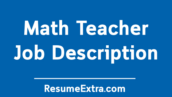 Math Teacher Job Description Sample