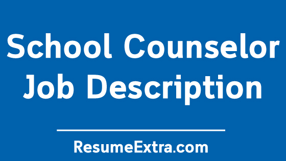 School Counselor Job Description Sample