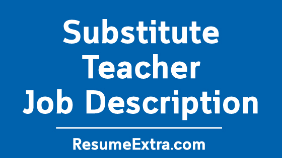 Substitute Teacher Job Description Sample